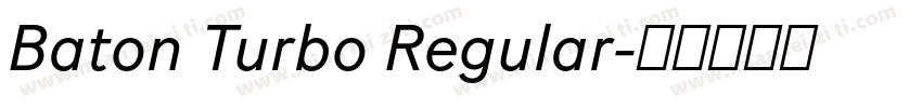 Baton Turbo Regular字体转换